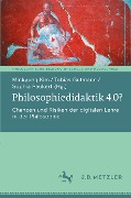 Philosophiedidaktik 4.0? - 