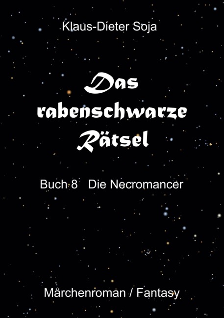 Das rabenschwarze Rätsel - Klaus-Dieter Soja