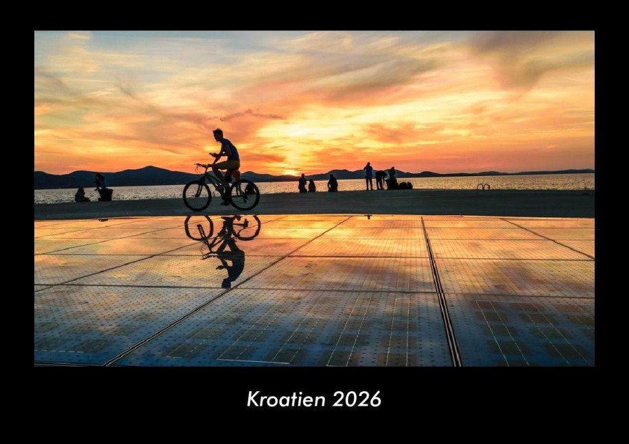 Kroatien 2026 Fotokalender DIN A3 - Tobias Becker