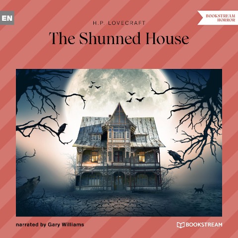 The Shunned House - H. P. Lovecraft