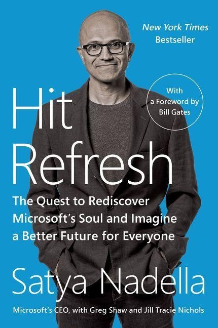 Hit Refresh - Satya Nadella, Jill Tracie Nichols, Greg Shaw