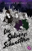 Cover-Bild zum Titel 'Die Sullivan-Schwestern' von 'Kathryn Ormsbee'