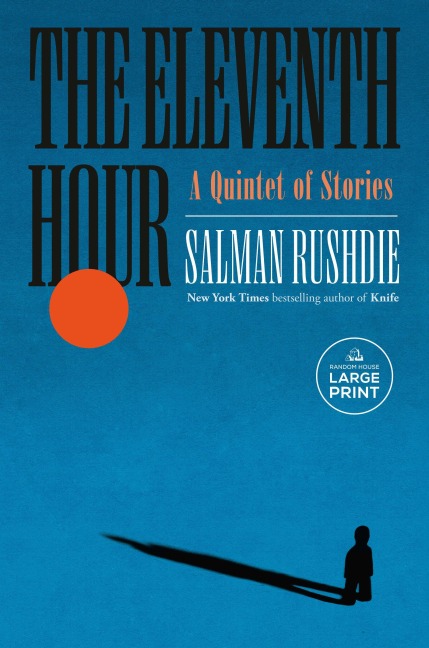 The Eleventh Hour - Salman Rushdie
