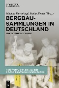 Cover-Bild zum Titel 'Bergbausammlungen in Deutschland' von ''