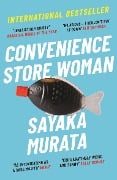 Convenience Store Woman - Sayaka Murata