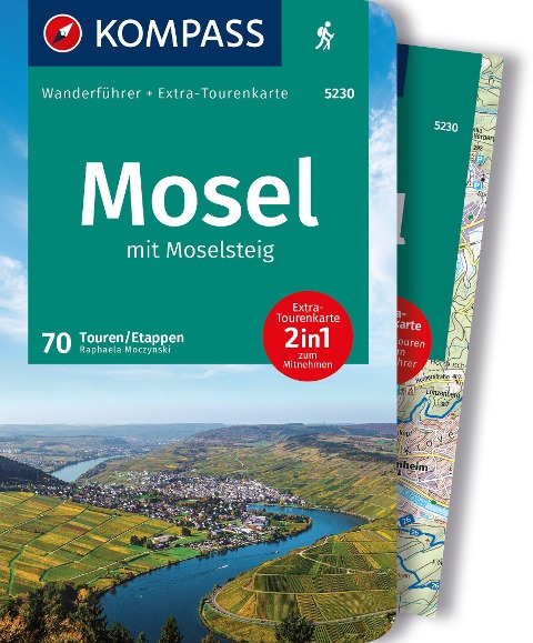 KOMPASS Wanderführer Mosel mit Moselsteig, 46 Touren und 24 Etappen mit Extra-Tourenkarte - Raphaela Moczynski
