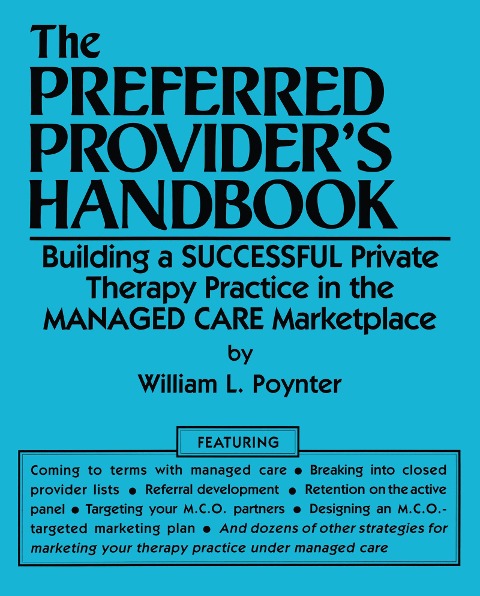 The Preferred Provider's Handbook - William L. Poynter