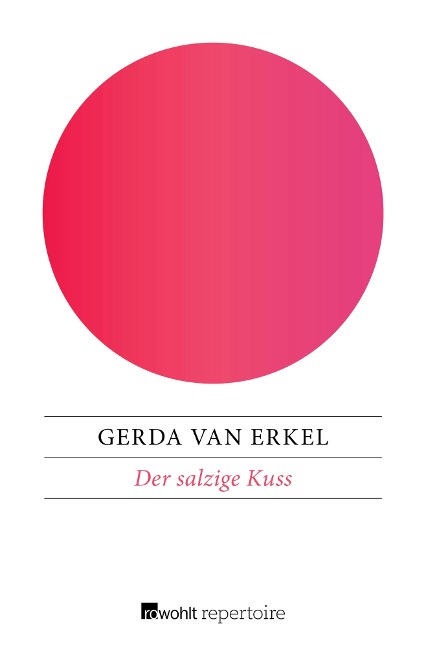 Der salzige Kuss - Gerda Van Erkel