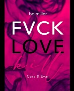 FVCK.LOVE.KILL. - Bo Miller