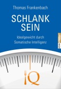 Schlank sein - Thomas Frankenbach