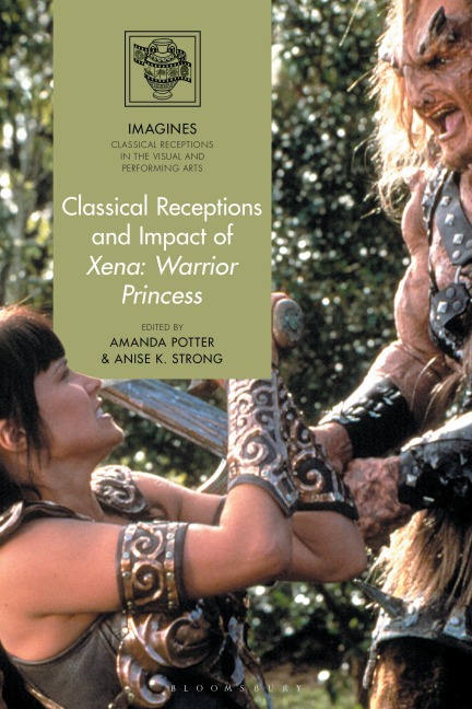 Classical Receptions and Impact of Xena: Warrior Princess - 