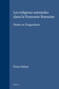 Cover-Bild zum Titel 'Les Religions Orientales Dans La Pannonie Romaine' von 'Petar Selem'