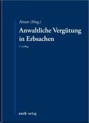Cover-Bild zum Titel 'Anwaltliche Vergütung in Erbsachen' von 'Dennis C. Fast, Lutz Förster'