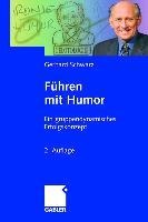 Führen mit Humor - Gerhard Schwarz