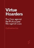 Cover-Bild zum Titel 'Virtue Hoarders' von 'Catherine Liu'