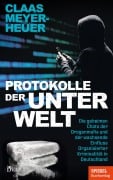 Cover-Bild zum Titel 'Protokolle der Unterwelt' von 'Claas Meyer-Heuer'