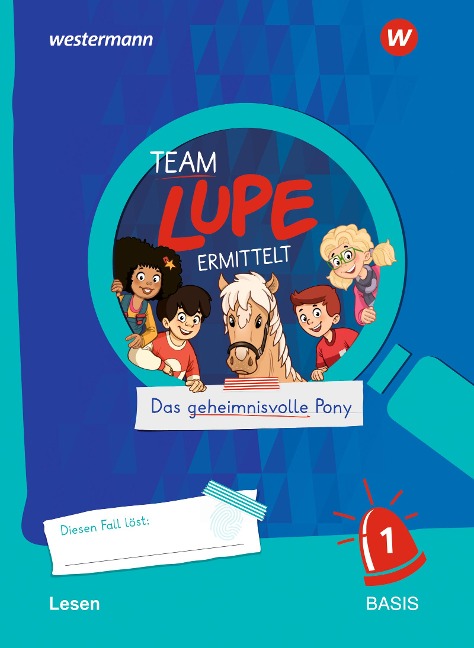 TEAM LUPE ERMITTELT - Übungshefte. Lesen 1. BASIS - 
