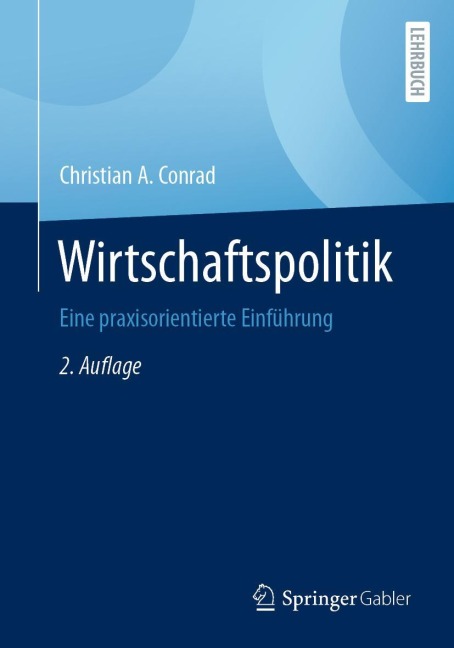 Wirtschaftspolitik - Christian A. Conrad