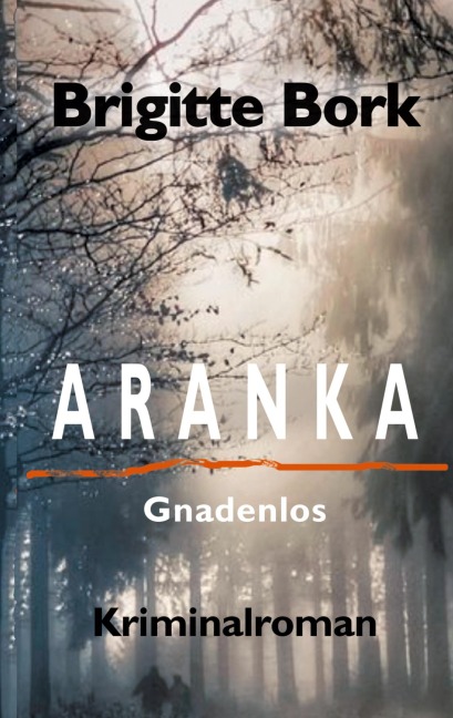 ARANKA - Brigitte Bork
