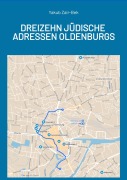 Cover-Bild zum Titel 'Jüdische Adressen Oldenburgs' von 'Yakub Zair-Bek'