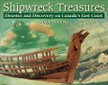Cover-Bild zum Titel 'Shipwreck Treasures: Disaster and Discovery on Canada's East Coast' von 'Roger Marsters'