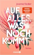 Cover-Bild zum Titel 'Auf alles, was noch kommt' von 'Joanne Fedler'