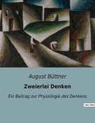 Cover-Bild zum Titel 'Zweierlei Denken' von 'August Büttner'