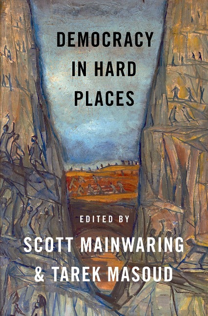 Democracy in Hard Places - 