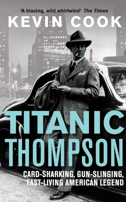 Titanic Thompson - Kevin Cook