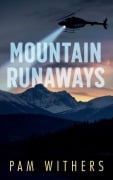 Cover-Bild zum Titel 'Mountain Runaways' von 'Pam Withers'