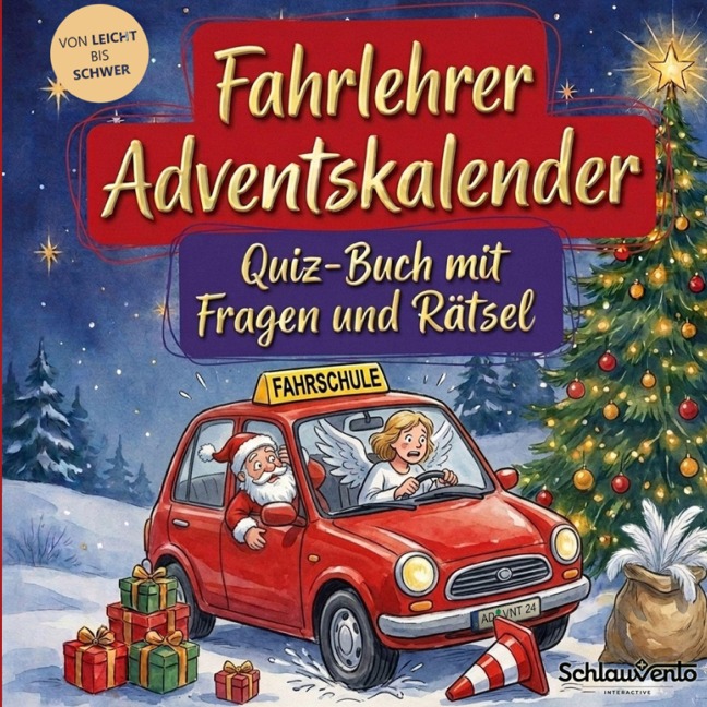 Fahrlehrer-Adventskalender: Quiz-Buch mit Fragen und Rätsel - Schlauvento Interactive