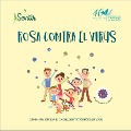 Cover-Bild zum Titel 'Rosa contra el virus' von 'Mercedes Bermejo Boixareu, Colegio Oficial de Psicología de Madrid'