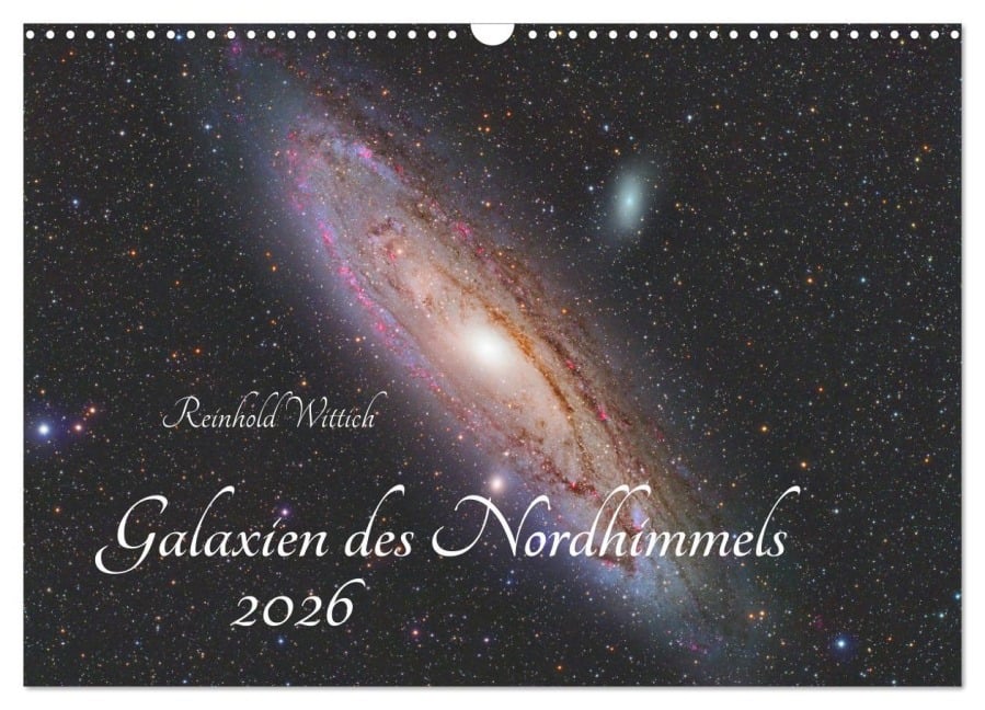 Galaxien des Nordhimmels (Wandkalender 2026 DIN A3 quer), CALVENDO Monatskalender - Reinhold Wittich