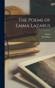 Cover-Bild zum Titel 'The Poems of Emma Lazarus' von 'Emma Lazarus, Josephine Lazarus'
