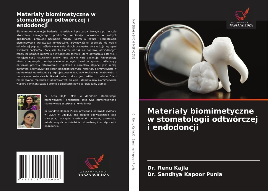 Materia¿y biomimetyczne w stomatologii odtwórczej i endodoncji - Renu Kajla, Sandhya Kapoor Punia