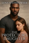 Cover-Bild zum Titel 'The Protector's Daughter' von 'Lena Steinhowser'