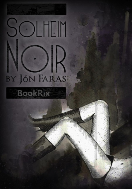 Solheim Noir - Jón Faras