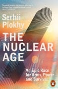 Cover-Bild zum Titel 'The Nuclear Age' von 'Serhii Plokhy'