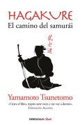 Cover-Bild zum Titel 'Hagakure. El Camino del Samurai / Hagakure: The Book of the Samurai' von 'Yamamoto Tsunetoo'