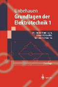 Grundlagen der Elektrotechnik 1 - Rolf Unbehauen