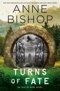 Cover-Bild zum Titel 'Turns of Fate' von 'Anne Bishop'