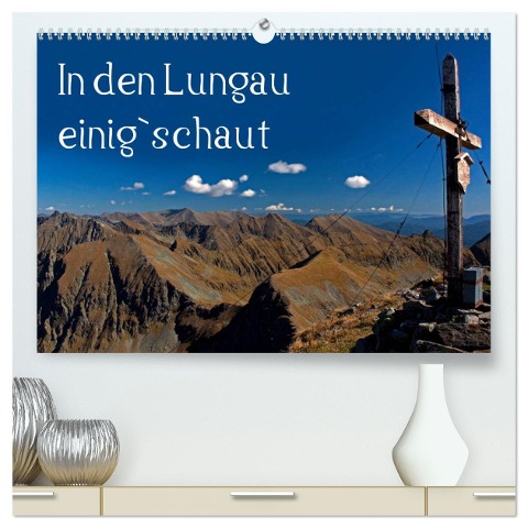In den Lungau einig`schaut (hochwertiger Premium Wandkalender 2025 DIN A2 quer), Kunstdruck in Hochglanz - Christa Kramer