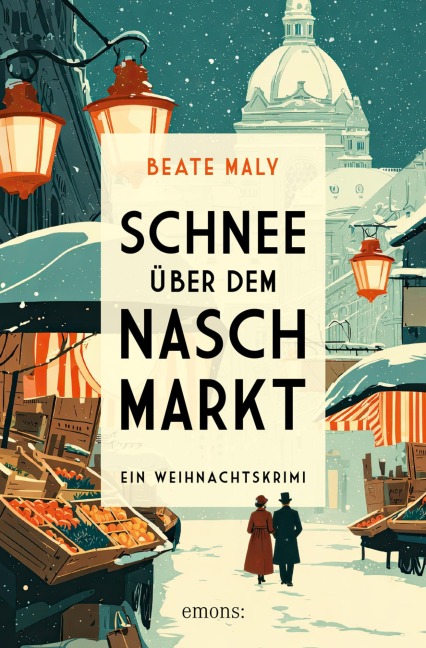 Schnee über dem Naschmarkt - Beate Maly