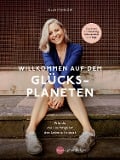 Cover-Bild zum Titel 'Willkommen auf dem Glücksplaneten' von 'Silja Mahlow'