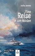 Cover-Bild zum Titel 'Eine Reise in den Norden' von 'Julia Jones'