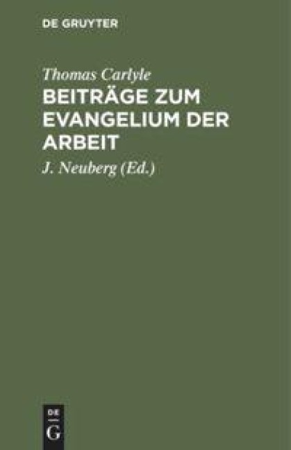 Beiträge zum Evangelium der Arbeit - Thomas Carlyle