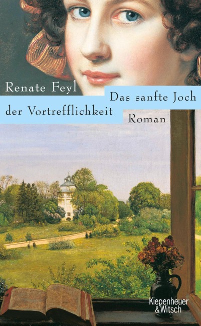 Das sanfte Joch der Vortrefflichkeit - Renate Feyl
