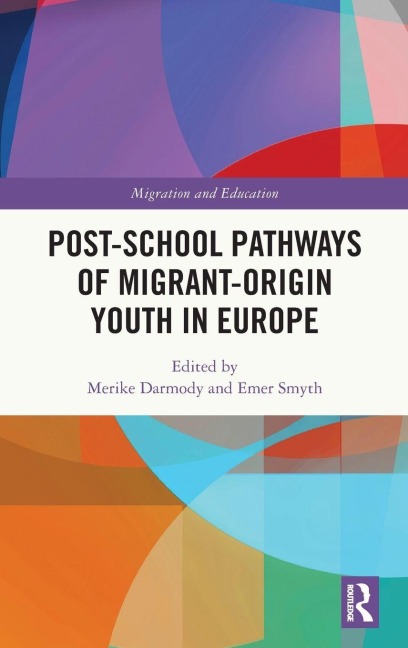 Post-school Pathways of Migrant-Origin Youth in Europe - 