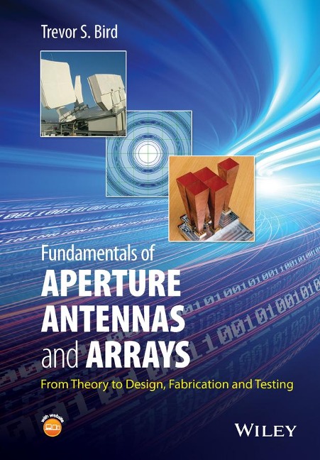 Fundamentals of Aperture Antennas and Arrays - Trevor S. Bird
