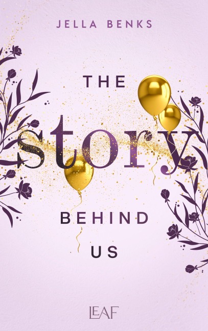 The Story Behind Us - Jella Benks